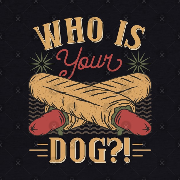 Hotdog Fast Food Quote by FUNNYTIMES